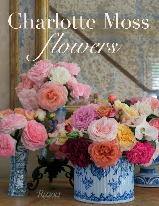Book - Charlotte Moss Flowers